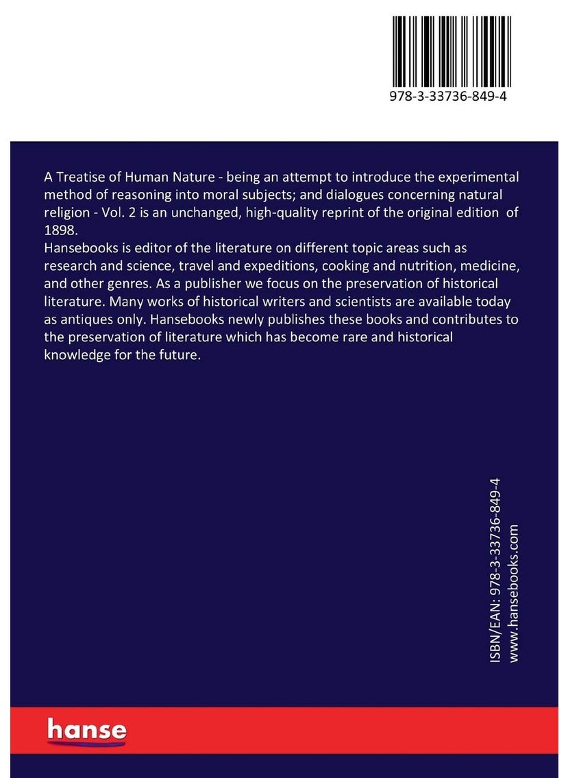 A Treatise of Human Nature: being an attempt to introduce the experimental method of reasoning into moral subjects; and dialogues concerning natural religion - Vol. 2  - Image 2
