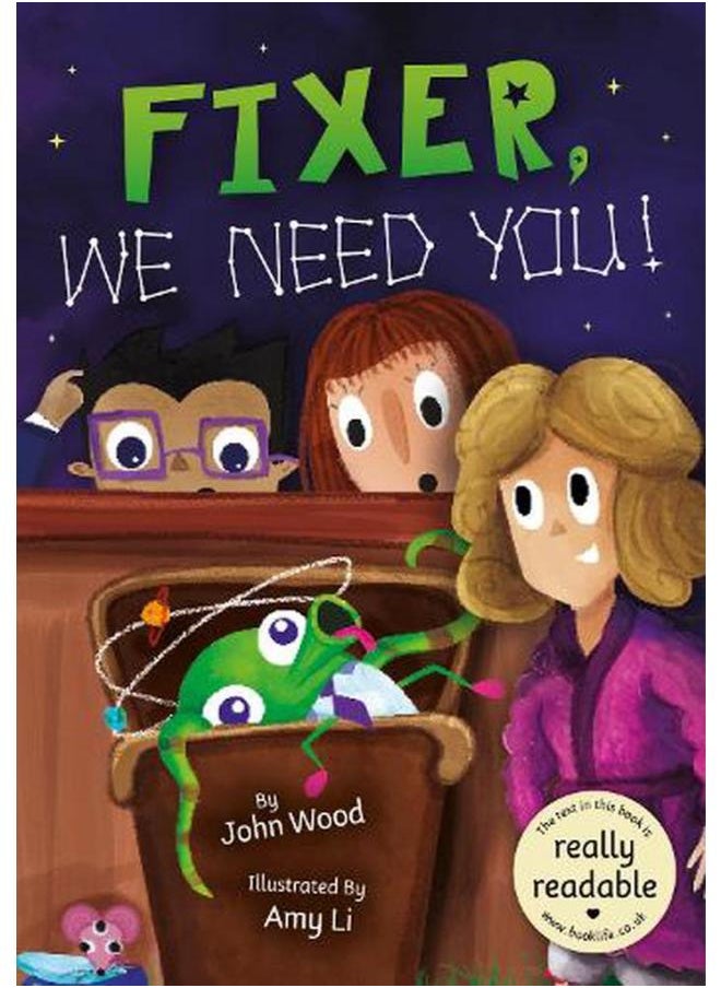 Fixer We Need You! BookLife Accessible Readers - Fiction 