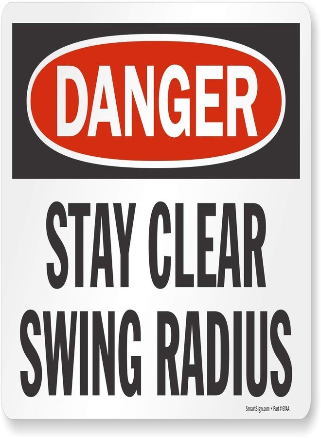 SmartSign "Danger - Stay Clear, Swing Radius" Label | 10" x 14" Laminated Vinyl - Image 1
