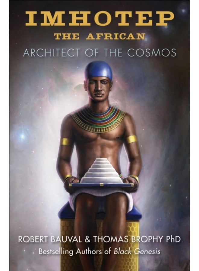 Imhotep the African Architect of the Cosmos - Paperback