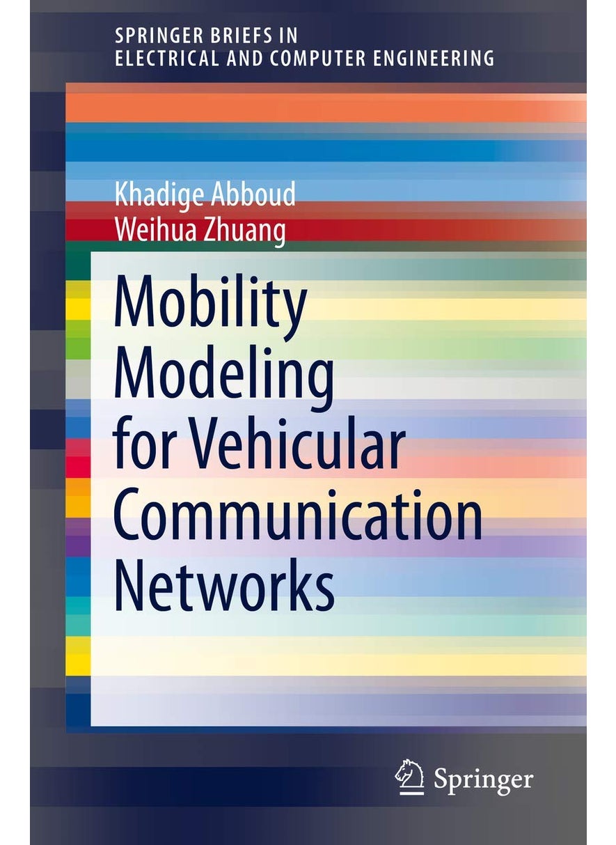 Mobility Modeling for Vehicular Communication Networks 