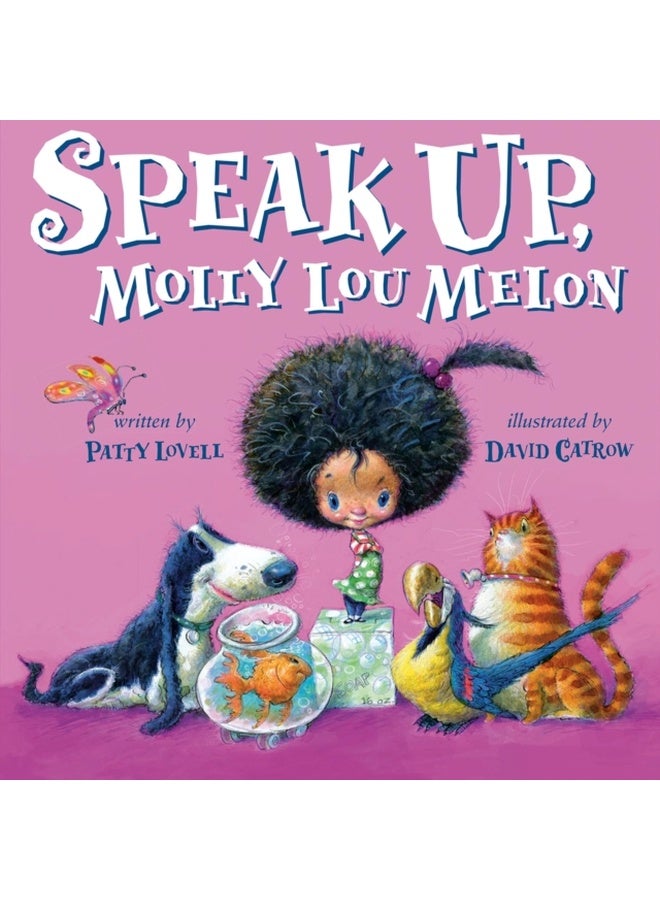 Speak Up, Molly Lou Melon 