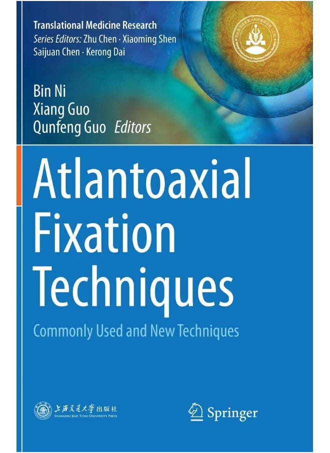 Atlantoaxial Fixation Techniques: Commonly Used and New Techniques 