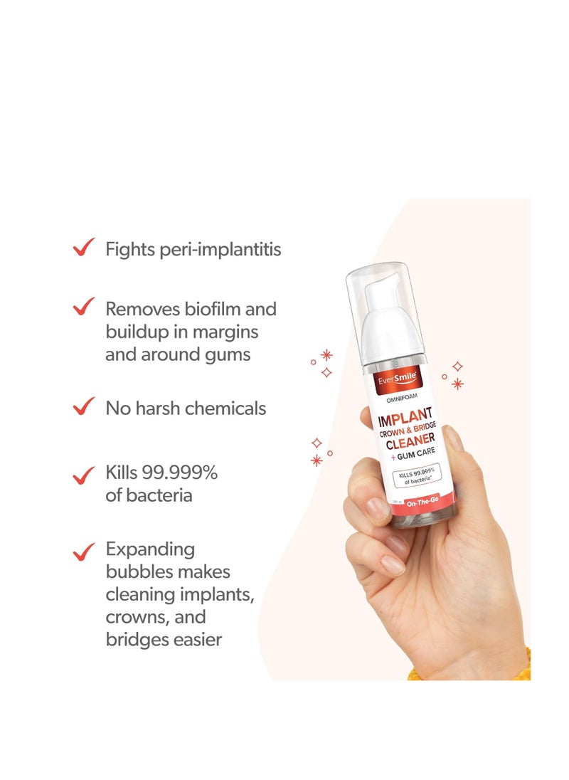 EverSmile OmniFoam Dental Cleaner – Cleaning Foam for Implants, Crowns, and Bridges – Pack of 1, 50ml Bottle  - Image 2