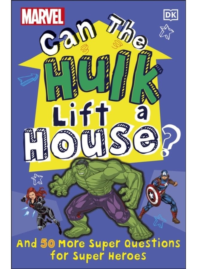 Marvel Can The Hulk Lift a House And 50 more Super Questions for Super Heroes - Paperback