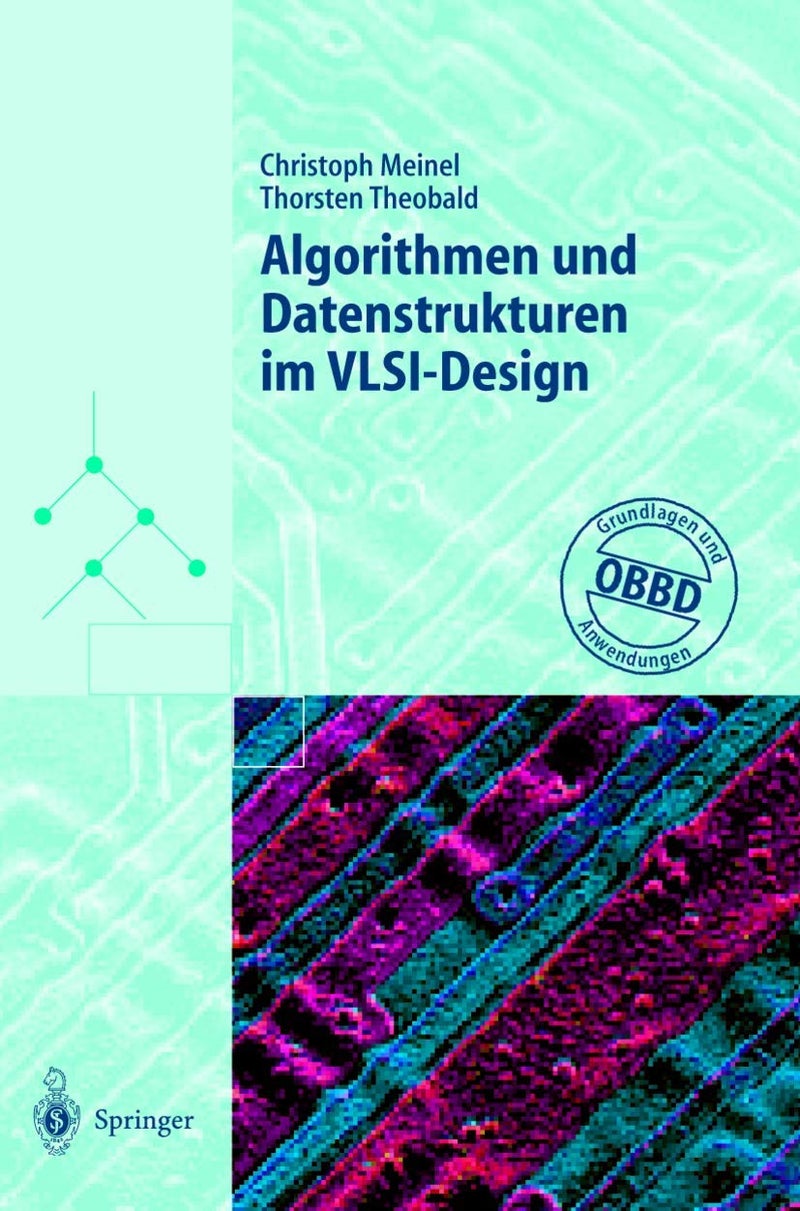 Algorithmen Und Datenstrukturen Im VLSI-Design: Obdd Grundlagen Und Anwendungen