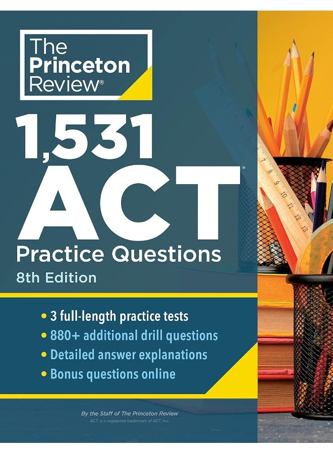 1,531 ACT Practice Questions, 8th Edition: Extra Drills & Prep for an Excellent Score - Image 1