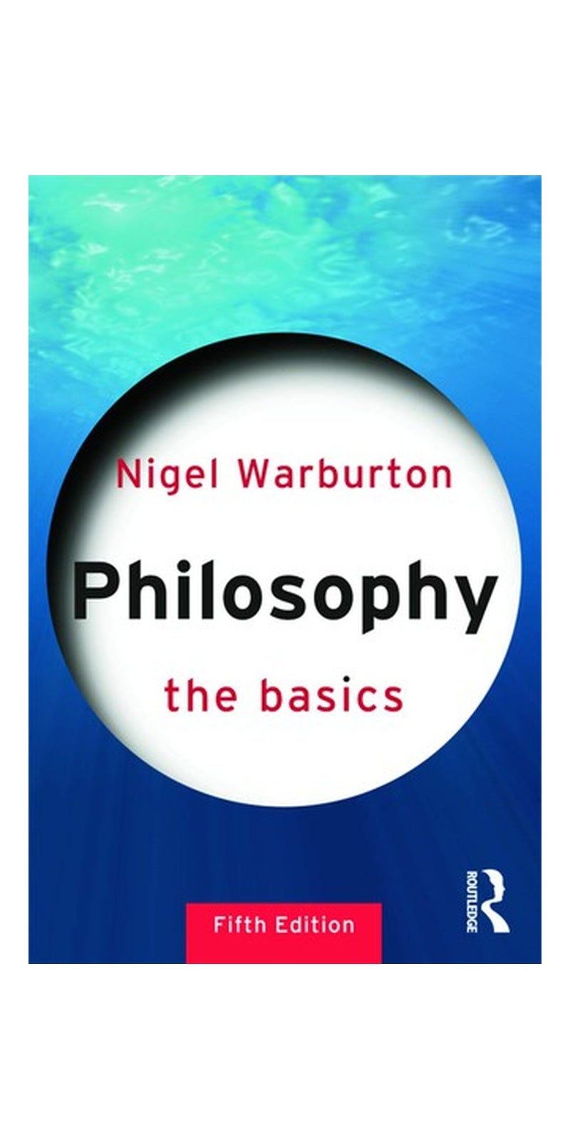 Philosophy: the basics