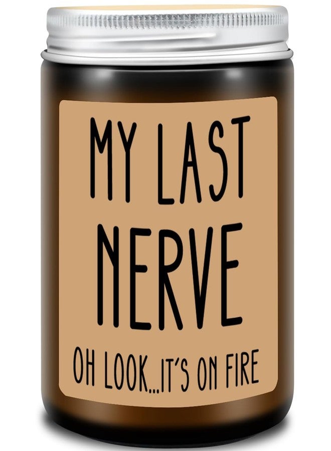 Homsolver Gifts for Women, Funny Friendship Gift for Best Friend - My Last Nerve Lavender Candle - Birthday Christmas Unique White Elephant Stocking Stuffers Gifts for Adults, Women, Her, BFF, Sister - Image 1