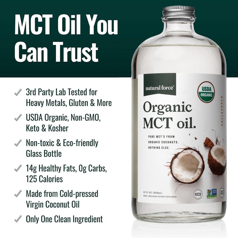 Natural Force Organic MCT Oil – Pure Glass Bottle – Made from 100% Cold Pressed Virgin Coconut Oil + Certified Keto, Paleo, Kosher, Vegan & Non-GMO – Lab Tested for Quality and Purity - 32 Ounce - Image 2