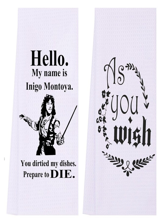 LXOMILL Inigo Montoya Funny Kitchen Towels, Princess Bride Movie Quote Gift, Vintage Dish Towels for Kitchen, Housewarming Hostess Gift, As You Wish, Set of 2 - Image 1