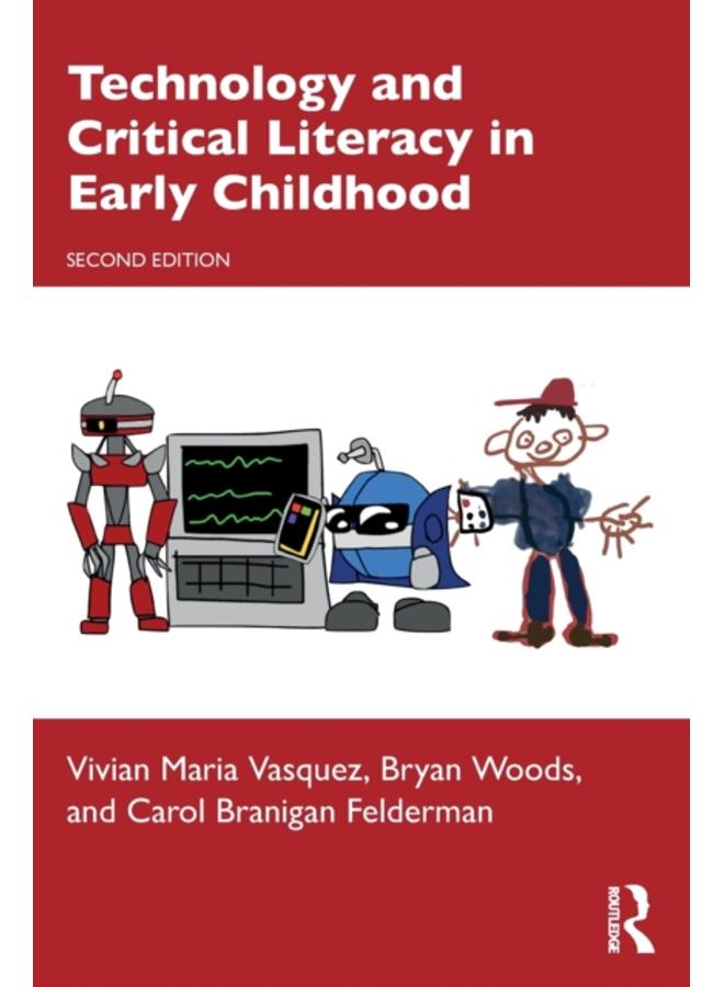 Technology and Critical Literacy in Early Childhood 