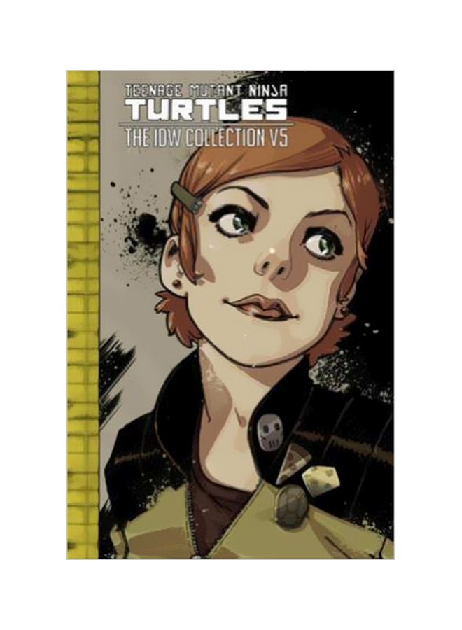 Teenage Mutant Ninja Turtles : The IDW Collection Volume 5