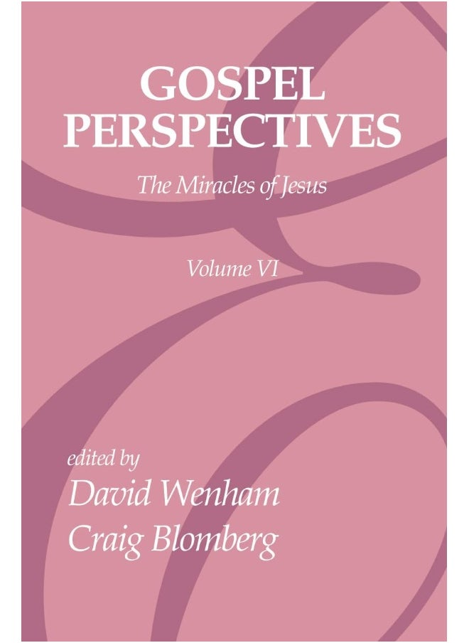 Gospel Perspectives, Volume 6 