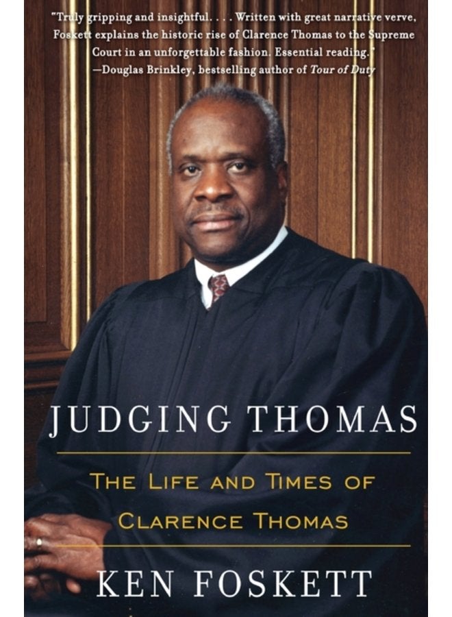Judging Thomas The Life and Times of Clarence Thomas - Paperback