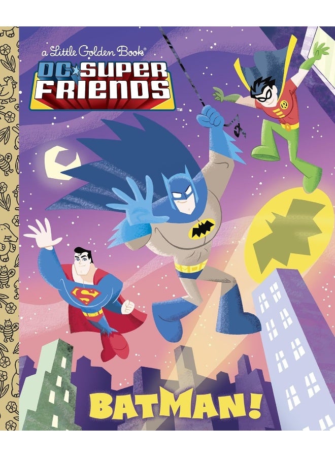 Golden Books Batman! (DC Super Friends)