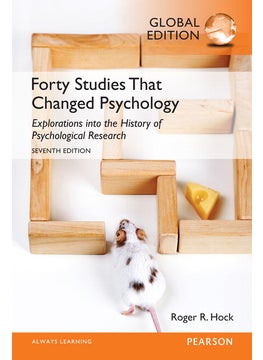 Forty Studies that Changed Psychology, Global Edition 