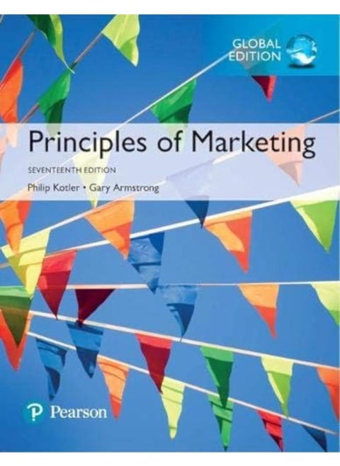 Principles of Marketing plus Pearson MyLab Marketing with Pearson eText, Global Edition