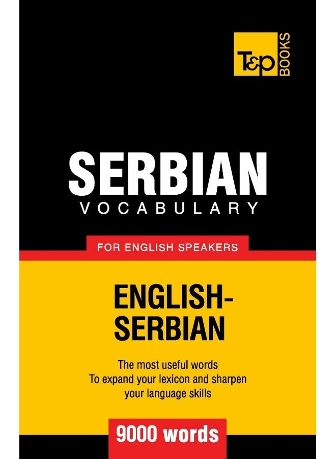 Serbian vocabulary for English speakers - 9000 wor