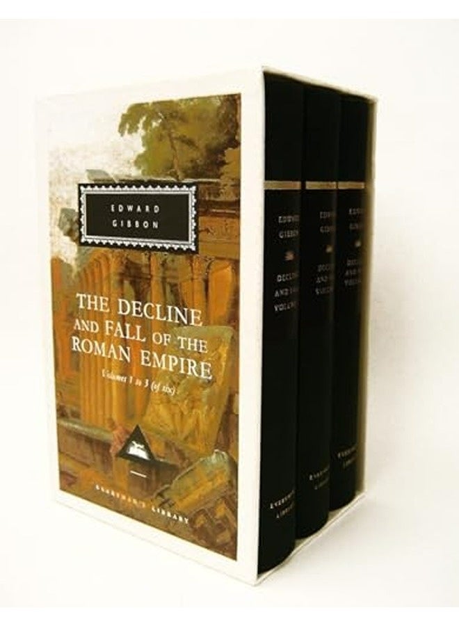 The Decline and Fall of the Roman Empire: Volumes 1-3 (Everyman's Library)
