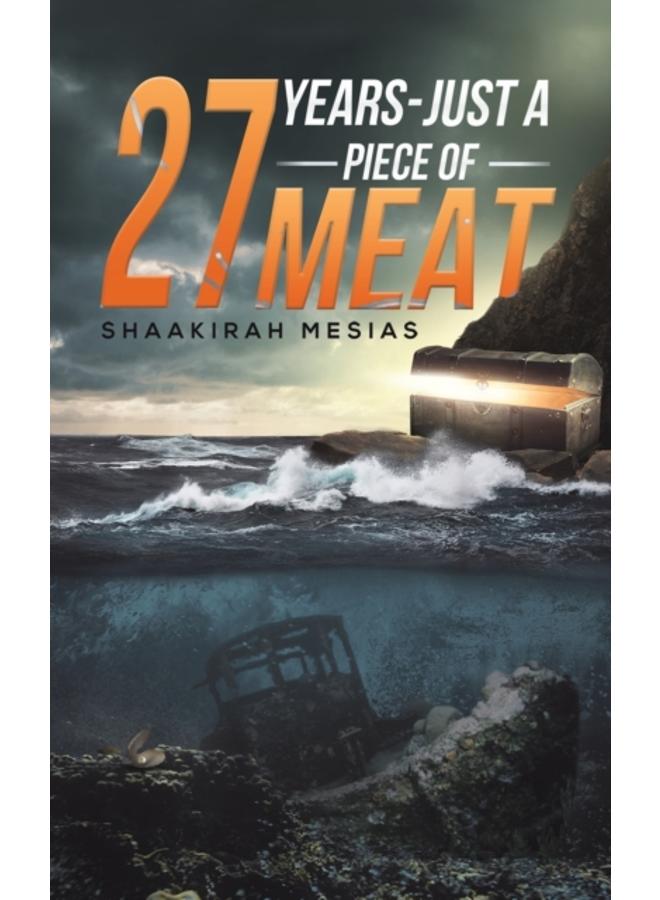 27 Years - Just a Piece of Meat 