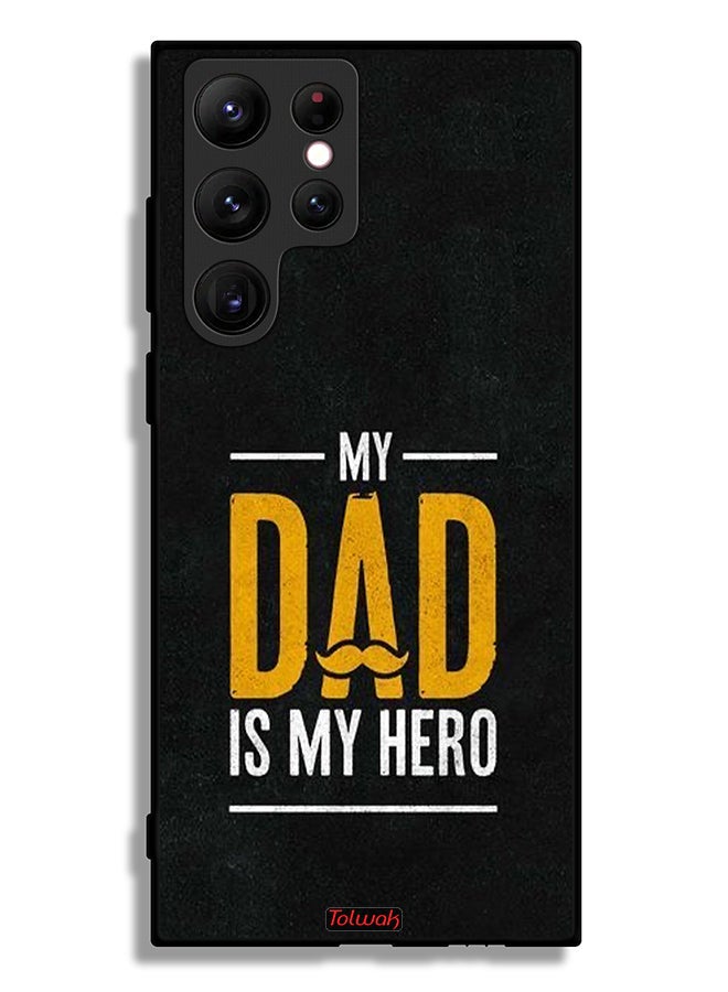 Tolwak Samsung Galaxy S22 Ultra 5G Protective Case Cover My Dad Is My Hero - Image 3