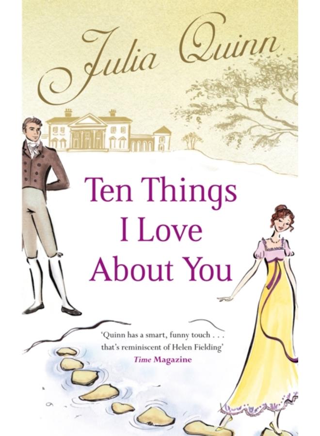 Ten Things I Love About You