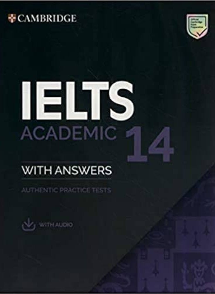 IELTS 14 Academic Student's Book with Answers with Audio: Authentic Practice Tests (IELTS Practice Tests) 