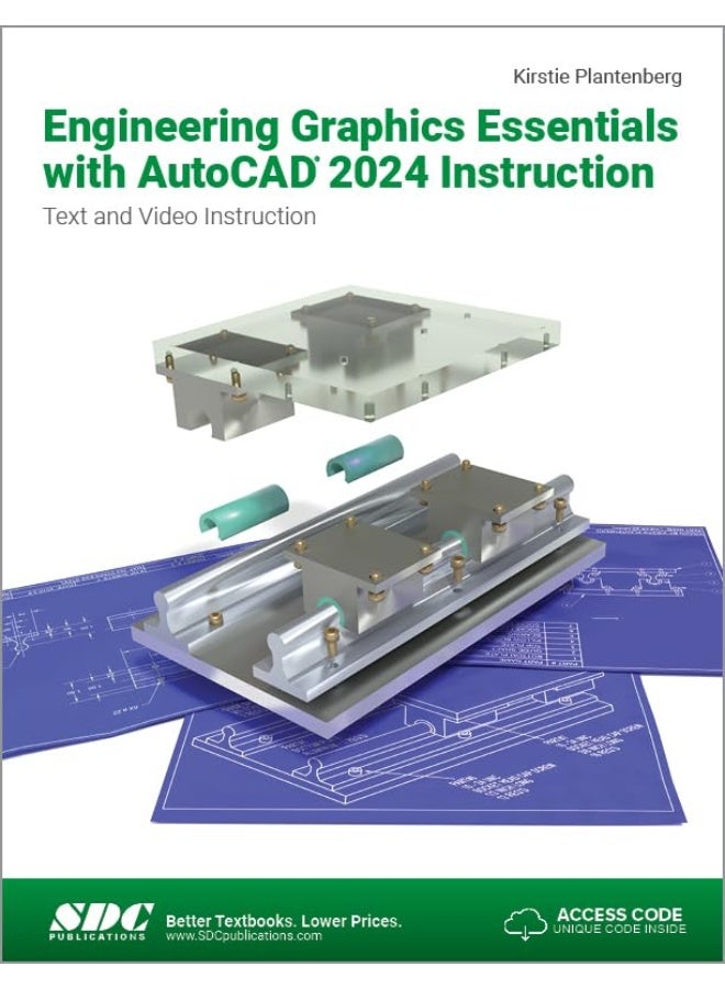 SDC Publications Engineering Graphics Essentials with AutoCAD 2024 Instruction: Text and Video Instruction