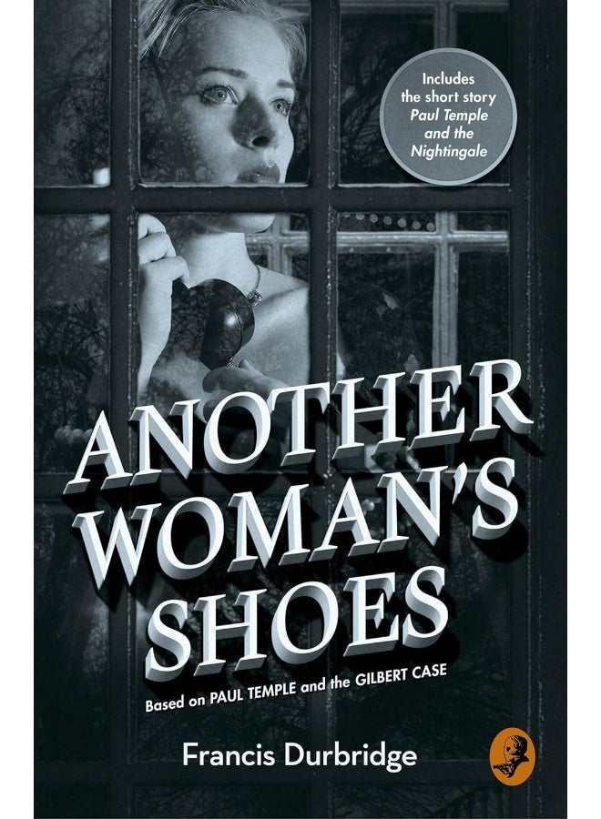 Another Woman’s Shoes: Based on Paul Temple and the Gilbert Case - Image 1