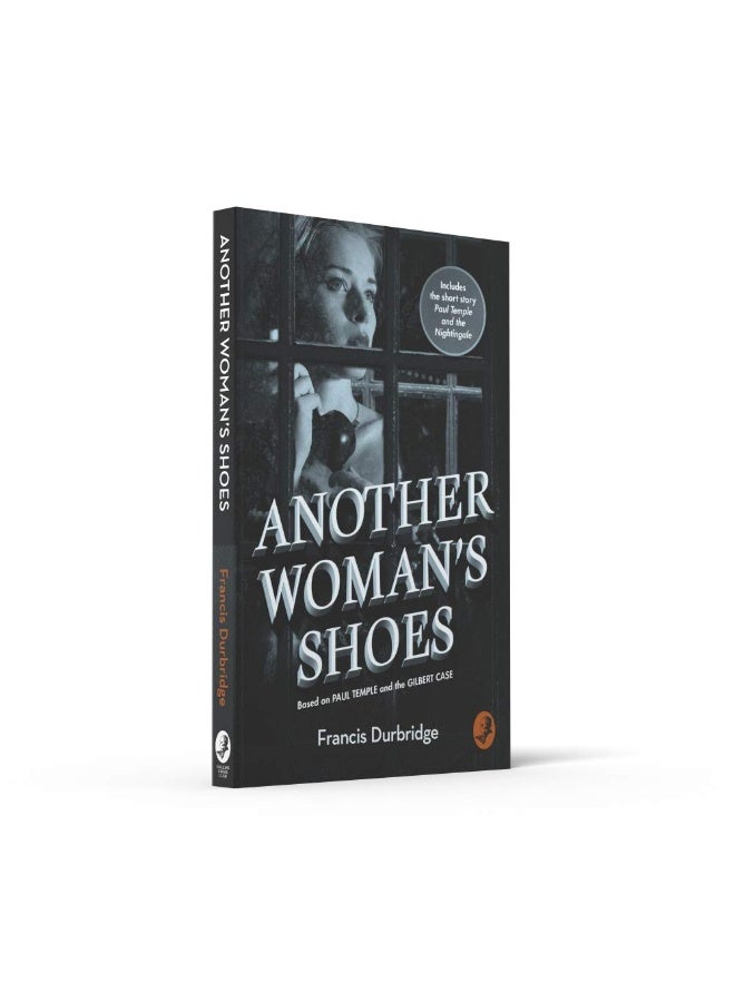 Another Woman’s Shoes: Based on Paul Temple and the Gilbert Case - Image 4