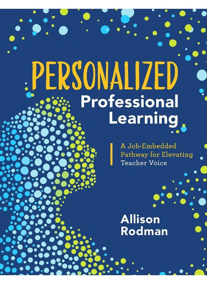 Personalized Professional Learning: A Job-Embedded Pathway for Elevating Teacher Voice - pzsku/ZE32334B0EE30DD30B5DEZ/45/_/1737571197/b7e67905-6476-4d1c-a357-293502689b1a