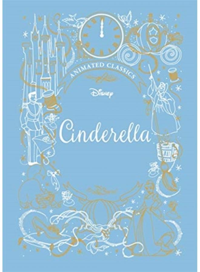 Cinderella (Disney Animated Classics) : A deluxe gift book of the classic film - collect them all!