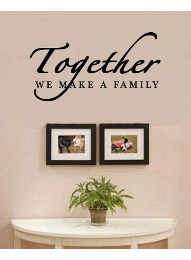 SWORNA English Proverbs Series Together We Make A Family Love Home Diywall Art Saying Inspirational Uplifting Removable Vinyl Sticker Bedroom Living Sitting Room Hallway Quotes Decor 10''H X 23'' W - Image 2