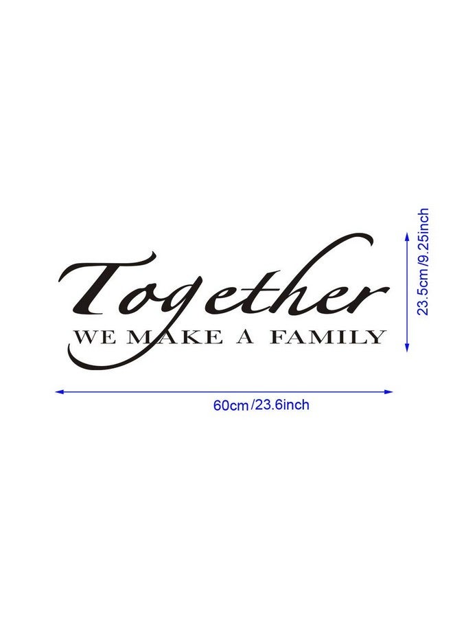 SWORNA English Proverbs Series Together We Make A Family Love Home Diywall Art Saying Inspirational Uplifting Removable Vinyl Sticker Bedroom Living Sitting Room Hallway Quotes Decor 10''H X 23'' W - Image 4