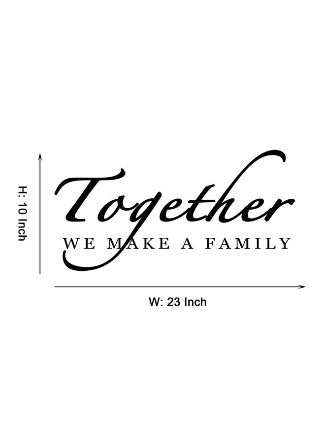 SWORNA English Proverbs Series Together We Make A Family Love Home Diywall Art Saying Inspirational Uplifting Removable Vinyl Sticker Bedroom Living Sitting Room Hallway Quotes Decor 10''H X 23'' W - Image 3