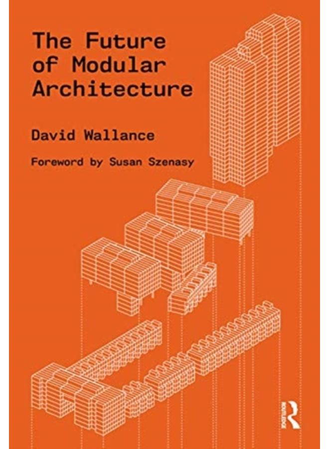 The Future of Modular Architecture