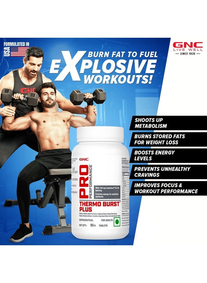 GNC Pro Performance Thermo Burst Plus With Capsimax® | 90 Tablets | Burns Stored Fats | Boosts Energy & Focus | Increases Metabolism | Prevents Unhealthy Cravings | Promotes Healthy Waist-To-Hip Ratio - Image 2