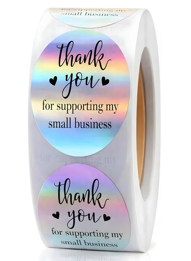 IBAKE 500 PCS Holographic Thank You for Supporting My Small Business Stickers - 1.5 Inch Round Self-Adhesive Waterproof Labels - Eye-Catching Packaging Seals for Orders, Gift Bags, Boxes & Envelopes - Image 1