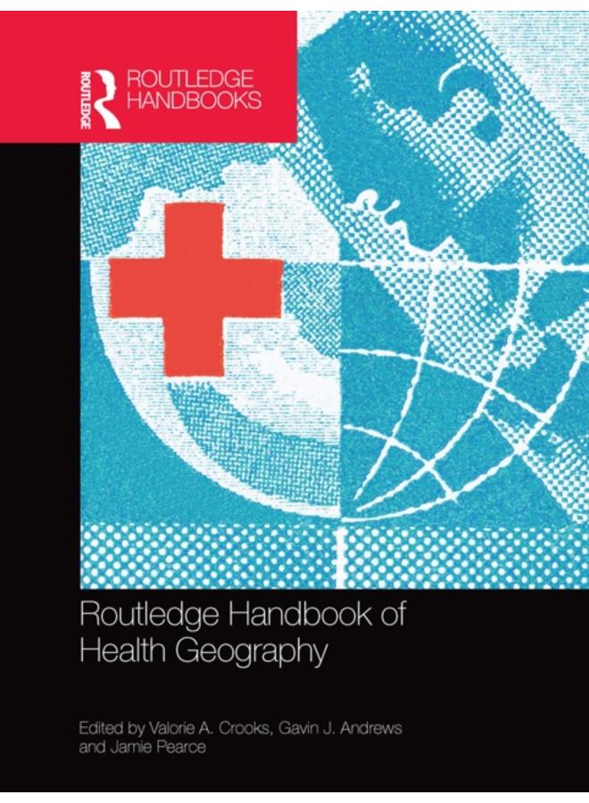 Routledge Handbook of Health Geography 