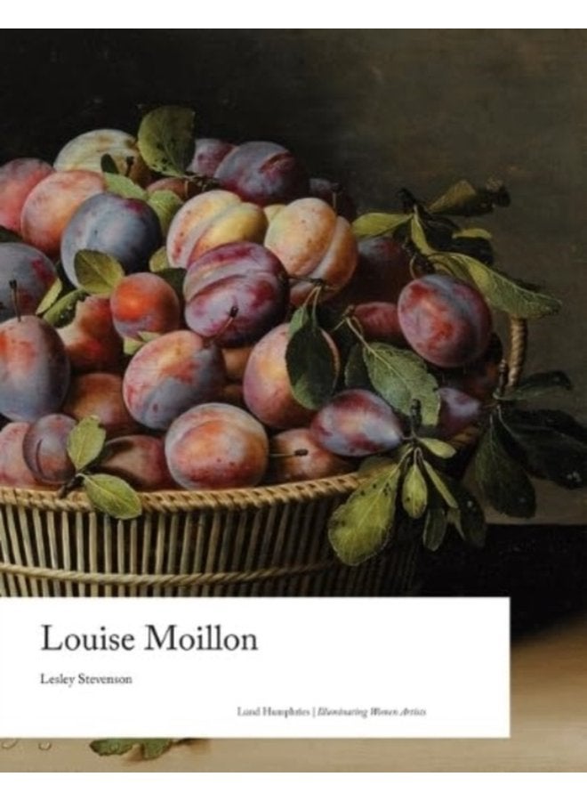Louise Moillon - Hardback