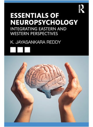 Essentials of Neuropsychology: Integrating Eastern and Western Perspectives - pzsku/ZE33C923DE59D241E7B55Z/45/_/1740557134/9e3b7266-ff64-4dbc-aed1-59dd57203da5