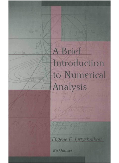 A Brief Introduction to Numerical Analysis