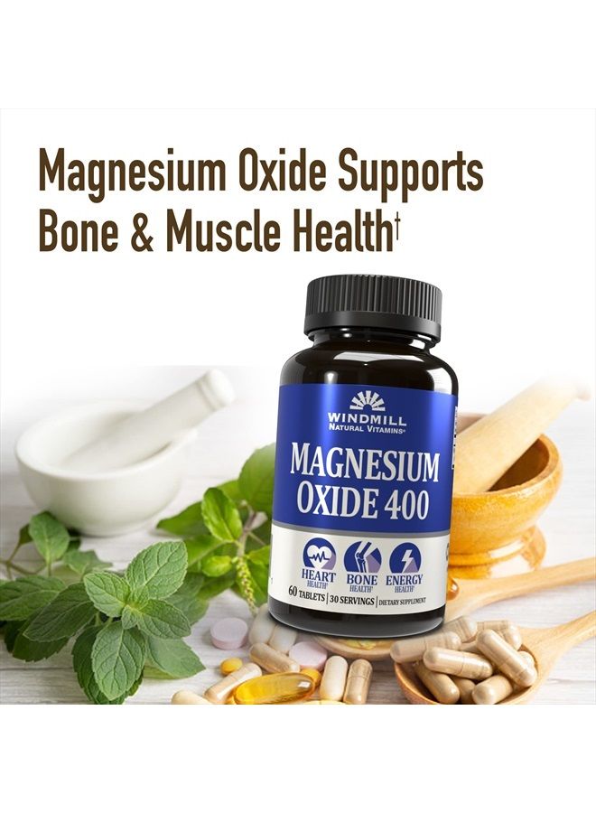 WINDMILL Natural Vitamins Magnesium Oxide 400 mg, Immune Support, Supports Muscle Recovery, Supports Healthy Heart, 60 Count, 30 Servings - Image 3