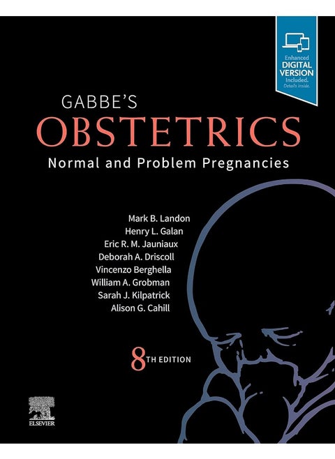 Gabbe's Obstetrics: Normal and Problem Pregnancies: Normal and Problem Pregnancies