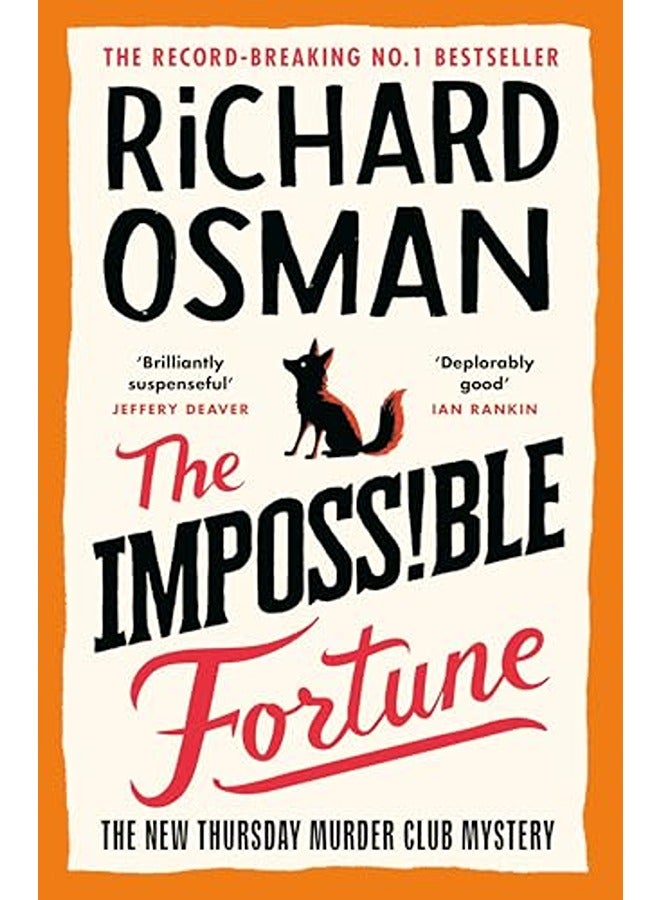 The Impossible Fortune