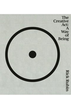 The Creative Act: A Way of Being
