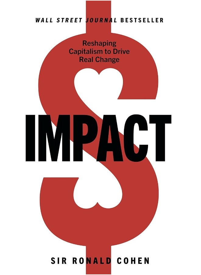 Impact: Reshaping Capitalism to Drive Real Change 
