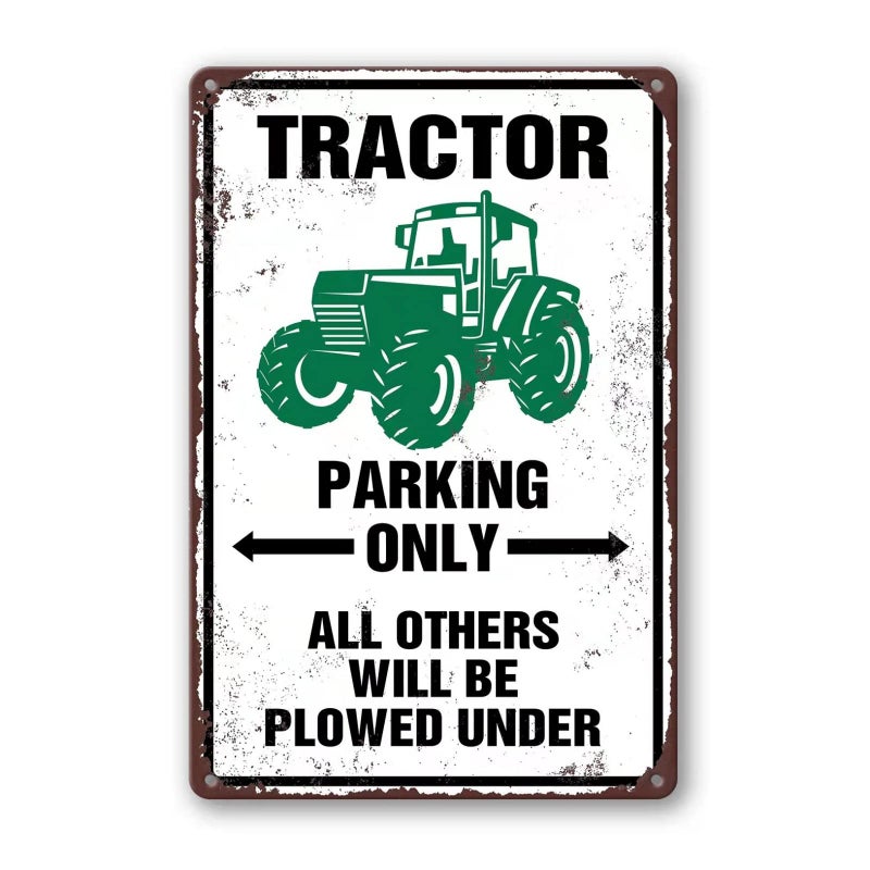 Liukliut Tractor Tin Signs Antique Tractor Wall Decor Outdoor Tractor Crossing Signs Metal Tractor Parking Only All Others Will Be Plowed Under Sign Tractor Crossing Road Sign Green Tractor Gifts For Men - Image 1