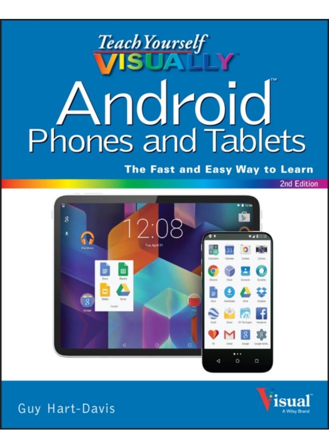 Teach Yourself VISUALLY Android Phones and Tablets 